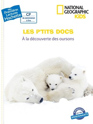 cover image of Premières lectures CP2 National Geographic Kids--À la découverte des oursons